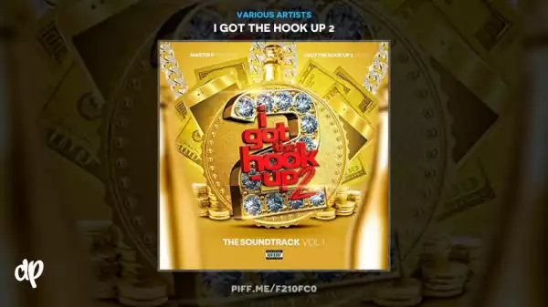 I Got The Hook Up 2 BY King Ray Gotti